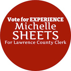Michelle Sheets for Lawrence County Clerk